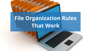 File Organization Rules That Work